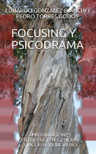 Focusing y Psicodrama